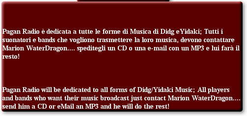 


Pagan Radio è dedicata a tutte le forme di Musica di Didg eYidaki; Tutti i suonatori e bands c...