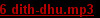 6 dith-dhu.mp3