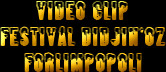       Video clip
Festival Didjin'Oz
    Forlimpopoli