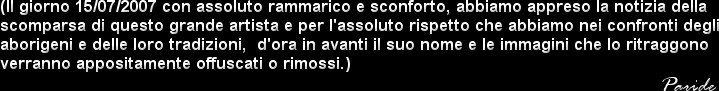 (Il giorno 15/07/2007 con assoluto rammarico e sconforto, abbiamo appreso la notizia della scompa...